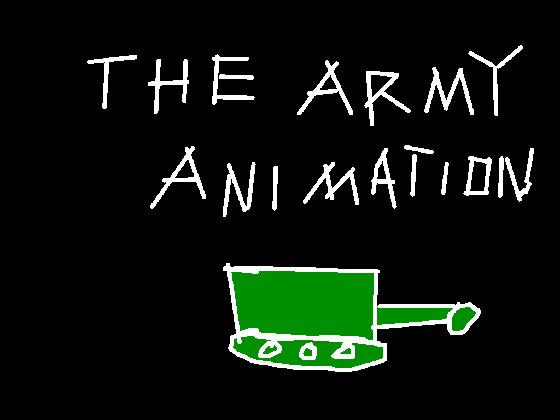 the army animation!