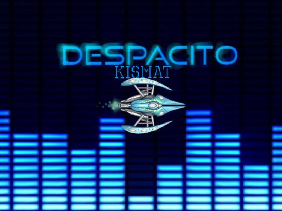 Despacito BEST SONG EVER 1