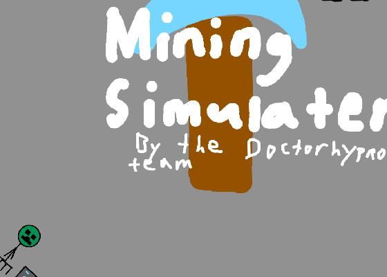 Mining Simulator 1