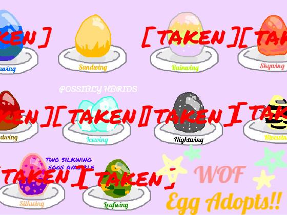 WOF Egg Adopts!! (update) 1 1