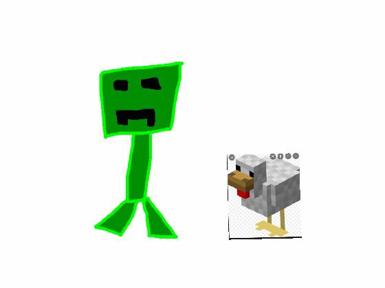 chicken geting hurt by creeper