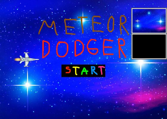 Meteor Dodger