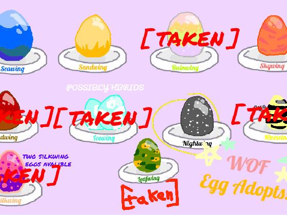 WOF Egg Adopts!! (update) 1 1