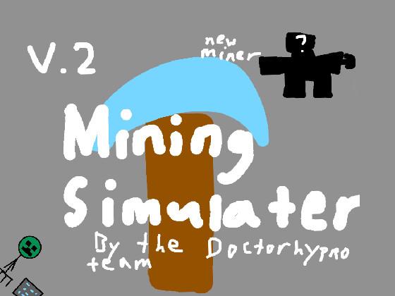 Mining Simulator 1