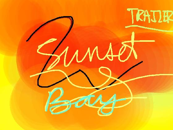 Sunset Bay Trailer!