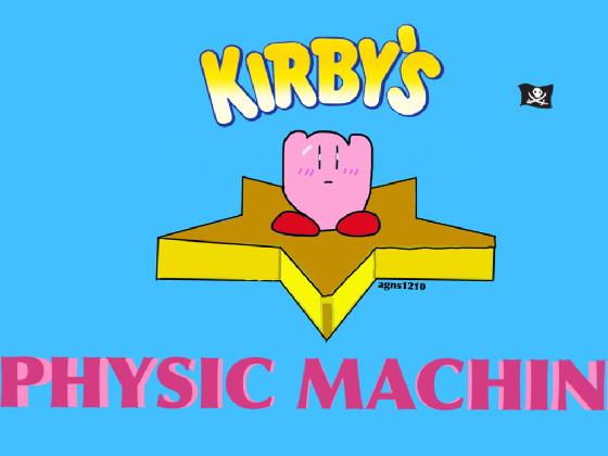 Kirby's Physic Machine 1 1