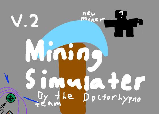 Mining Simulator 1 1