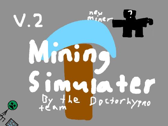 Mining Simulator 1