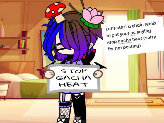 Stop gacha heat!