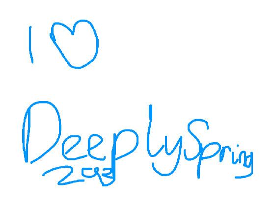 I Love Deeplyspring293