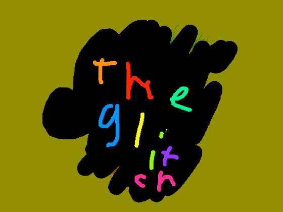 The Glitch: Demo Version