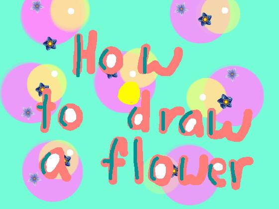 how to draw a flower