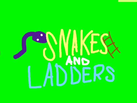 Snakes and Ladders 1