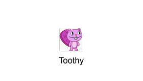 toothy