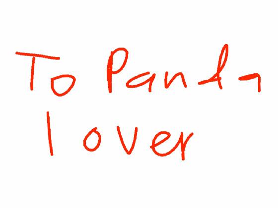 to panda lover