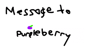 Message To Purpleberry