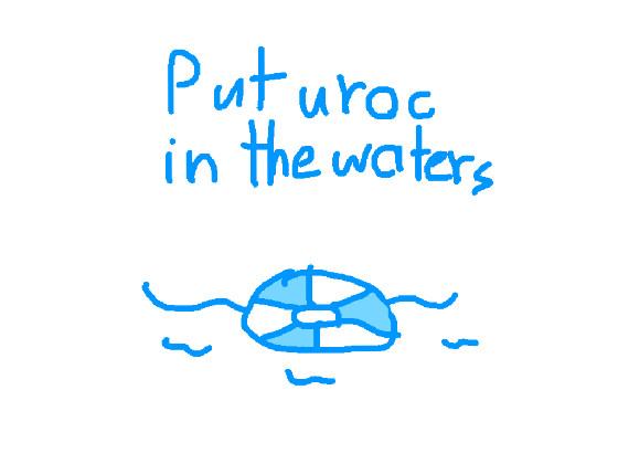 Re;re:put ur oc in the water 1