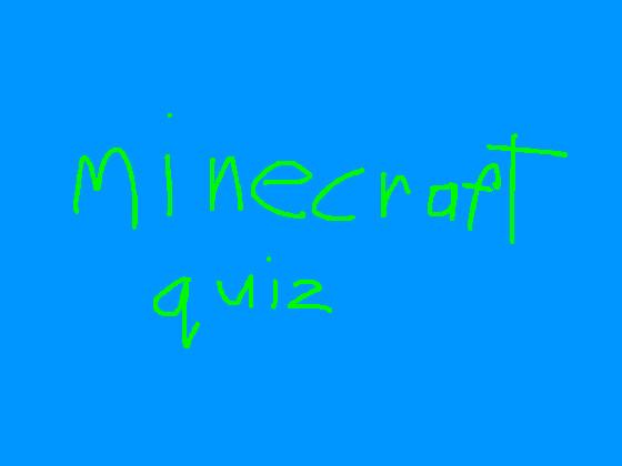 :Minecraft Quiz: