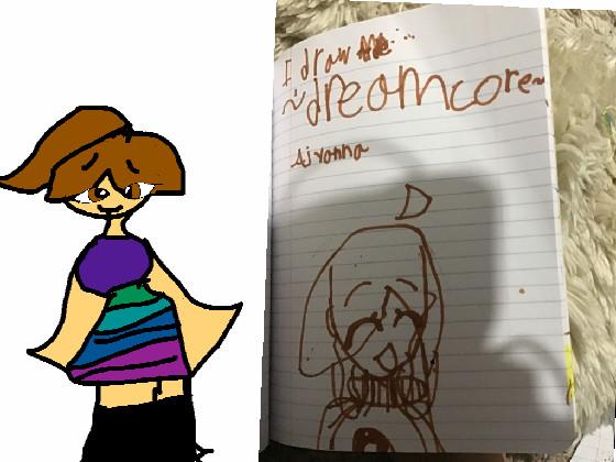 i draw ~dreamcore~