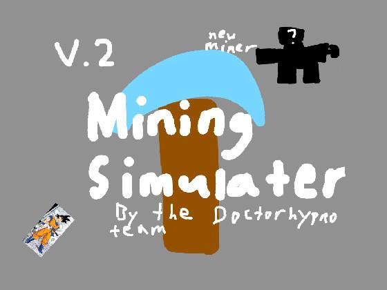 Mining Simulator 1