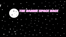 The Barbie Space Race