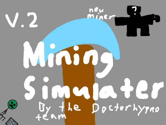 Mining Simulator 1 1