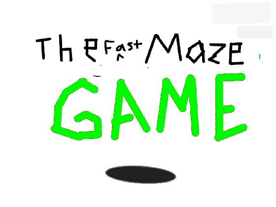 The FAST maze game