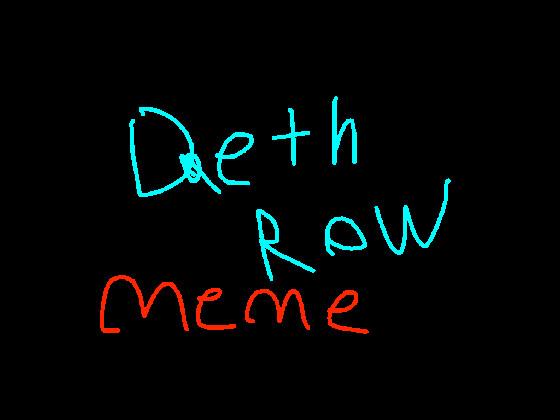 deathrow meme