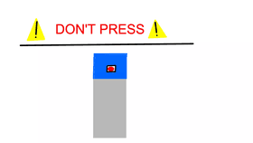 DON'T PRESS