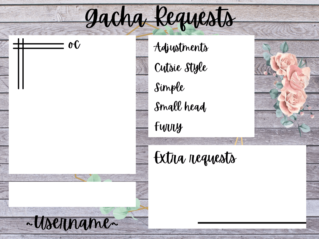 Gacha Requests :O P E N: