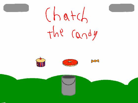 Catch The Candy 1