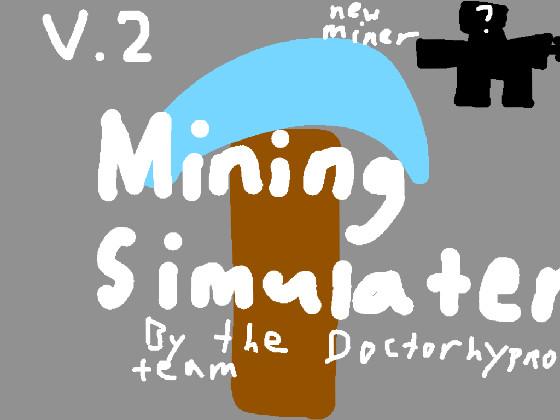 Mining Simulator 1