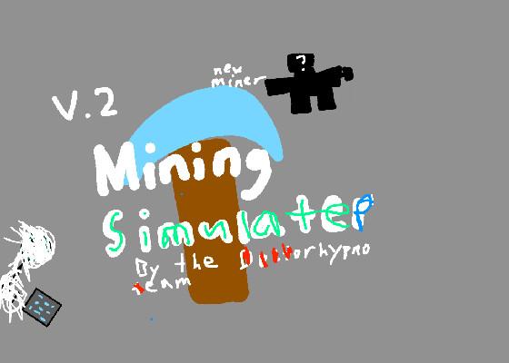 Mining Simulator 3 1 1