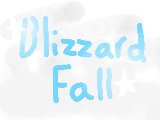 For:Blizzardfall