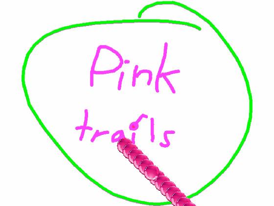 Pink trails