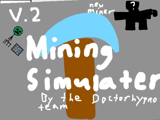 Mining Simulator 1