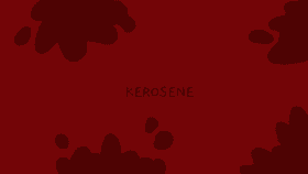 Kerosene//Meme