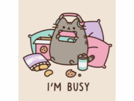 im sooooo busy