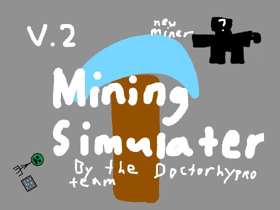 Mining Simulator 1