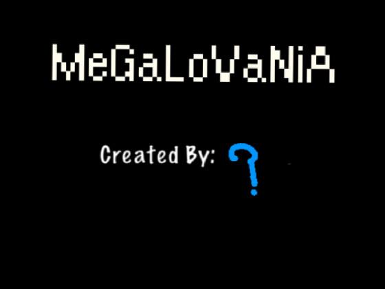 MeGaLoVaNiA Music! 1 1