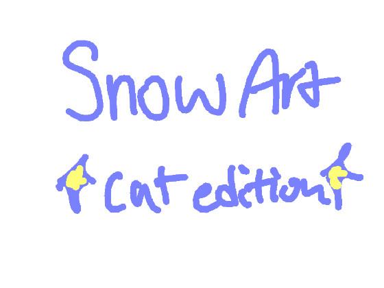 Snow Art: Cat Edition :)