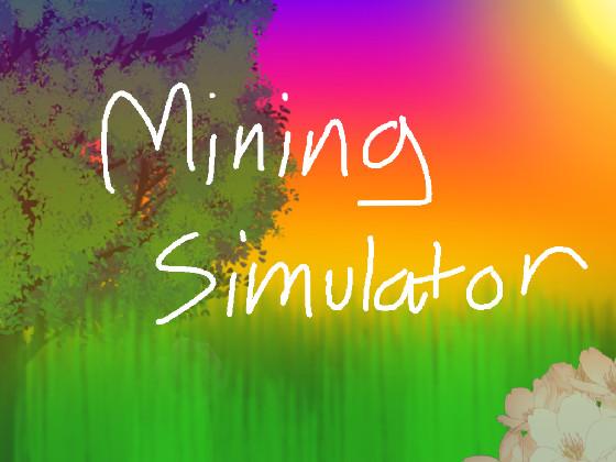 Mining Simulator  1