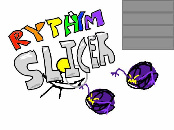 Rythym Slicer