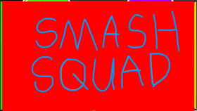 SMASH SQUAD