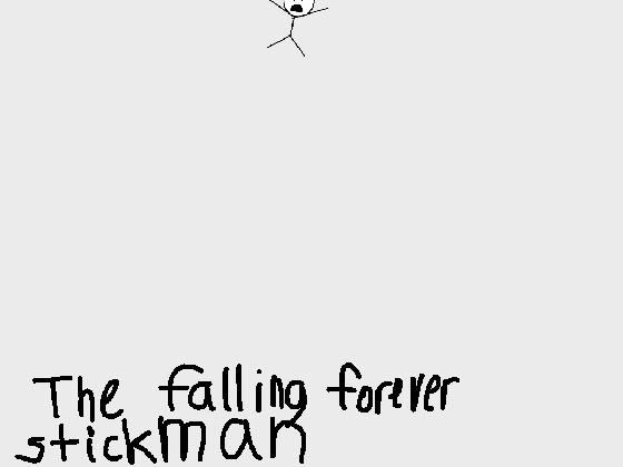 The falling forever stickman!