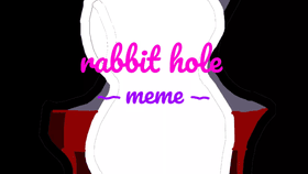 +Rabbit hole+///meme