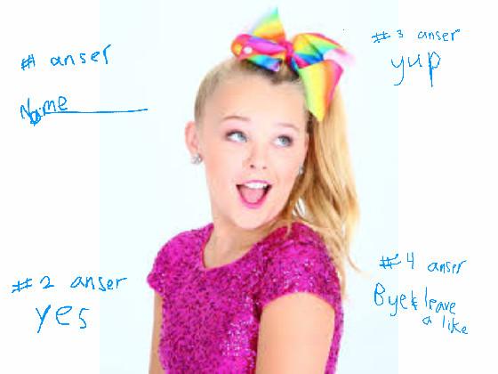 Jojo siwa ask a question