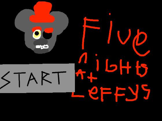 Five Nights At lefftys