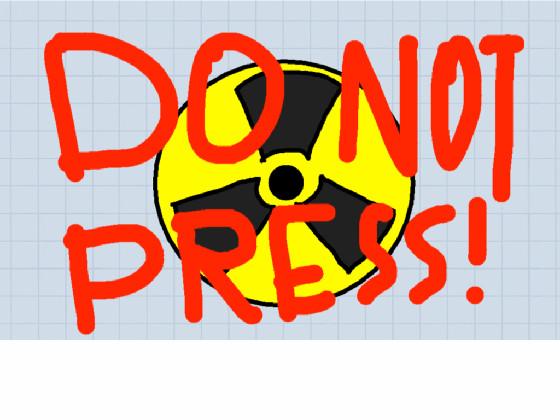 do not press
