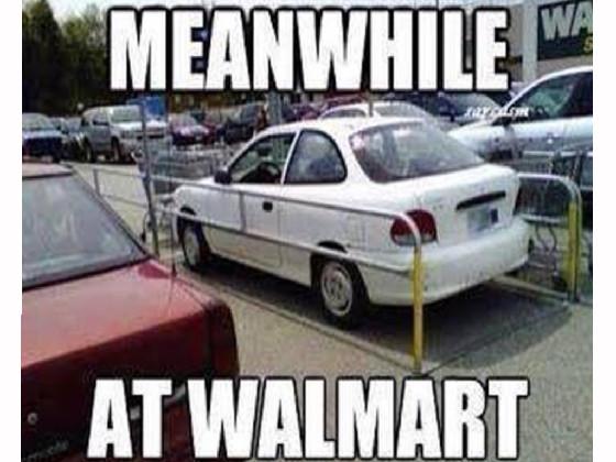 WALMART be like